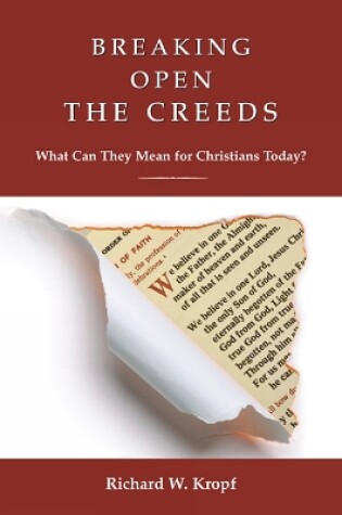 Cover of Breaking Open the Creeds