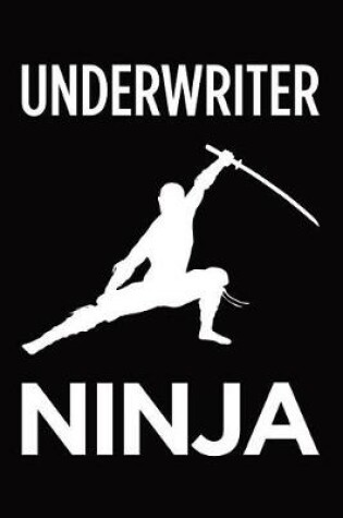 Cover of Underwriter Ninja