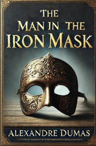 Cover of The Man in the Iron Mask(Illustrated)