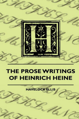Cover of The Prose Writings Of Heinrich Heine