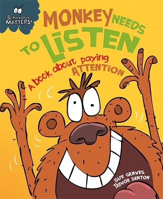 Book cover for Monkey Needs to Listen - A book about paying attention
