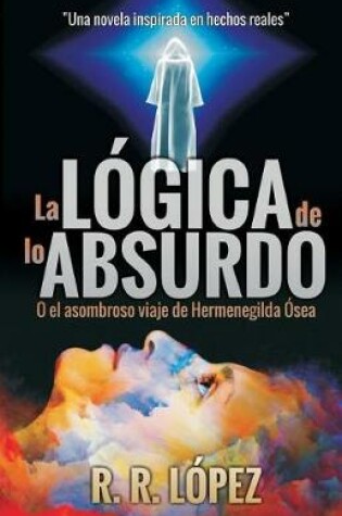 Cover of La L gica de Lo Absurdo