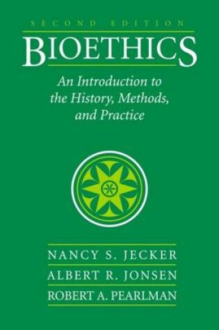 Cover of Bioethics: An Introduction to the History, Methods, and Practice