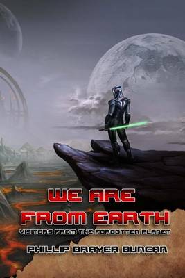 Book cover for We Are from Earth Visitors from the Forgotten Planet