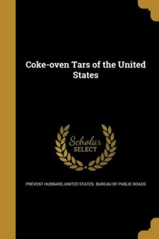 Cover of Coke-Oven Tars of the United States