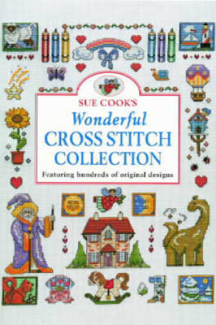 Cover of Sue Cook's Wonderful Cross Stitch Collection