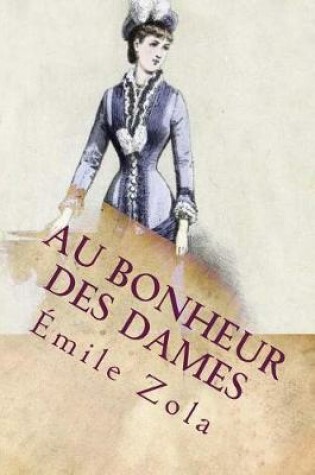 Cover of Au Bonheur Des Dames (French Edition)
