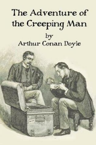 Cover of The Adventure of the Creeping Man