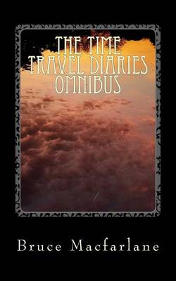Book cover for The Time Travel Diaries Omnibus