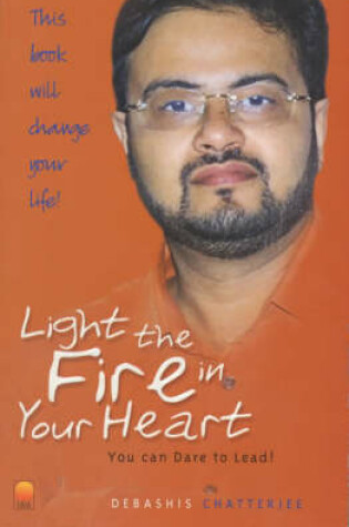 Cover of Light the Fire in Your Heart