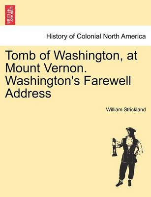 Book cover for Tomb of Washington, at Mount Vernon. Washington's Farewell Address