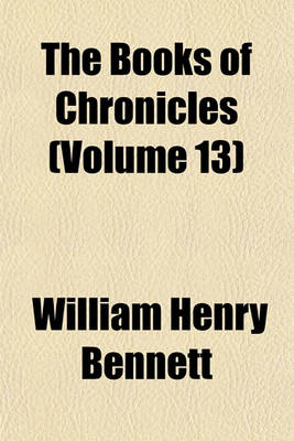 Book cover for The Books of Chronicles (Volume 13)