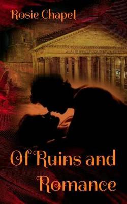 Book cover for Of Ruins and Romance