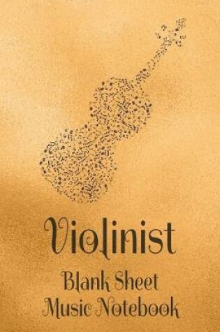 Cover of Violinist Blank Sheet Music Notebook