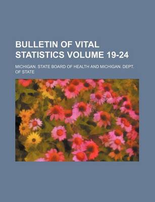 Book cover for Bulletin of Vital Statistics Volume 19-24