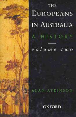 Book cover for The Europeans in Australia Volume 2