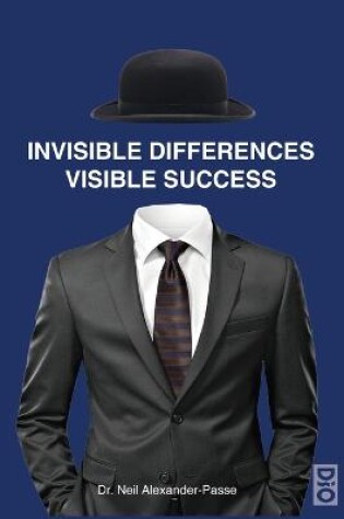 Cover of Invisible Differences, Visible Success