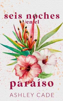 Book cover for Seis Noches en el Paraíso