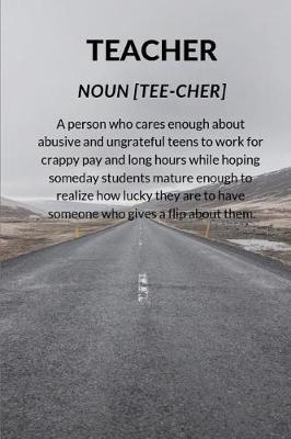 Book cover for Teacher Noun [tee-Cher]