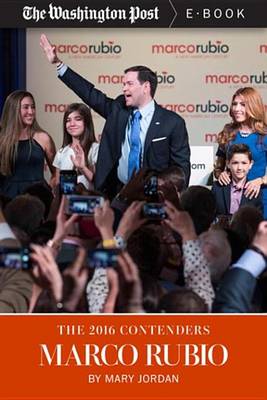 Book cover for The 2016 Contenders: Marco Rubio