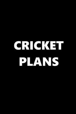 Book cover for 2020 Daily Planner Sports Theme Cricket Plans Black White 388 Pages