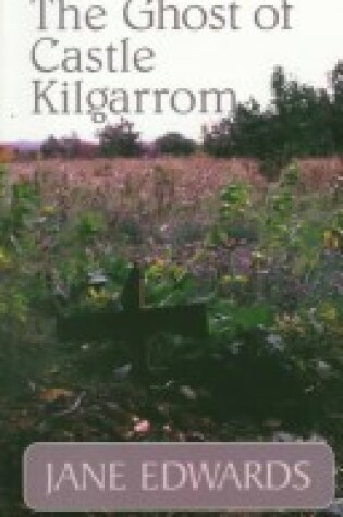 Cover of The Ghost of Castle Kilgarrom