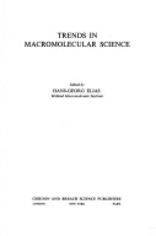 Cover of Trends in Macromolecular Science