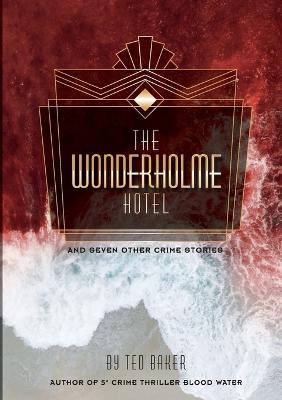 Book cover for The Wonderholme Hotel and seven other crime stories