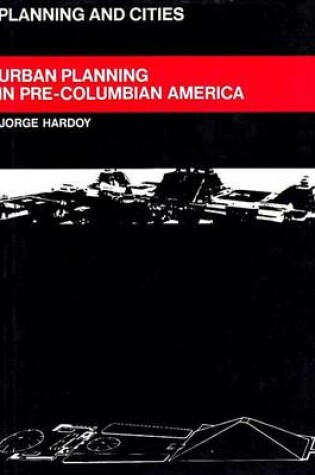 Cover of Urban Planning in Pre-Columbian America