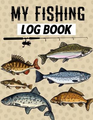 Book cover for My Fishing Log Book