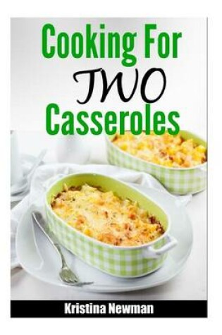 Cover of Cooking for Two Casserole