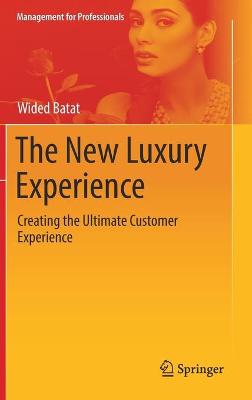 Book cover for The New Luxury Experience