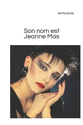 Cover of Son nom est Jeanne Mas
