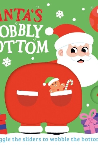 Cover of Santa’s Wobbly Bottom