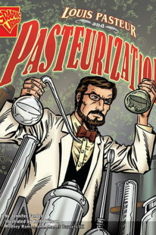 Cover of Louis Pasteur and Pasteurization