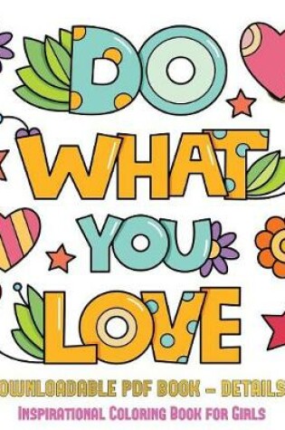 Cover of Inspirational Coloring Book for Girls (Do What You Love)