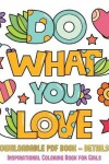 Book cover for Inspirational Coloring Book for Girls (Do What You Love)