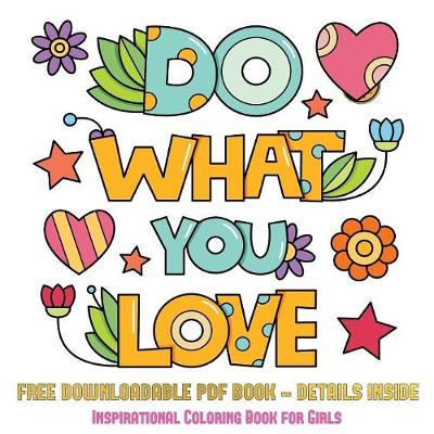 Book cover for Inspirational Coloring Book for Girls (Do What You Love)