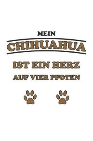 Cover of Mein Chihuahua ist ein Herz auf vier Pfoten