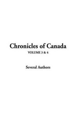 Cover of Chronicles of Canada, V3 & V4