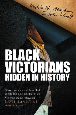 Book cover for Black Victorians: Hidden in History