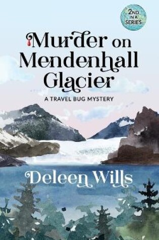 Cover of Murder on Mendenhall Glacier