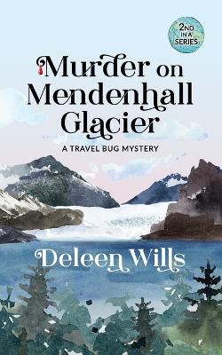 Book cover for Murder on Mendenhall Glacier