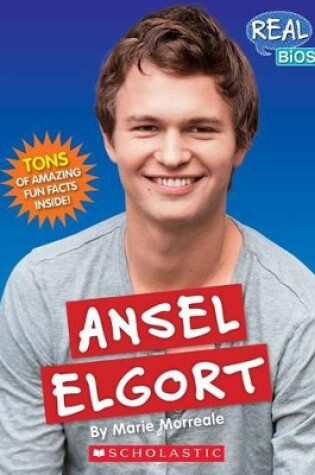 Cover of Ansel Elgort (Real Bios)