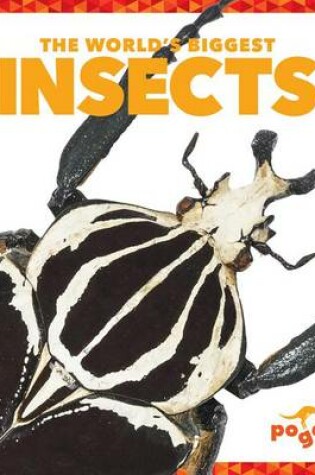 Cover of The World's Biggest Insects