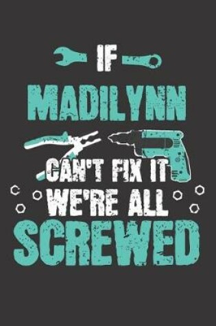 Cover of If MADILYNN Can't Fix It