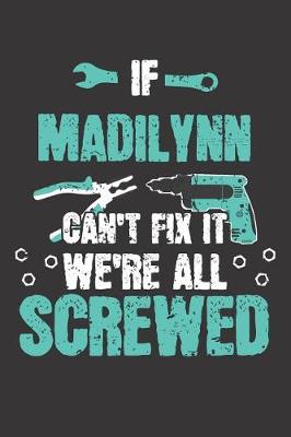 Book cover for If MADILYNN Can't Fix It