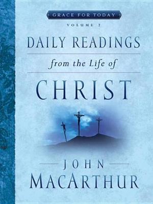 Book cover for Daily Readings from the Life of Christ, Volume 2