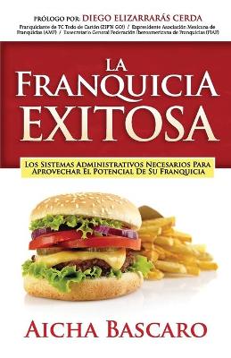 Book cover for La Franquicia Exitosa