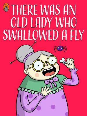 Book cover for There Was An Old Lady Who Swallowed A Fly